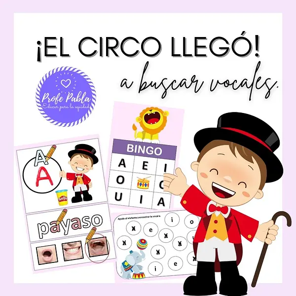 El circo llegó, en busca de vocales