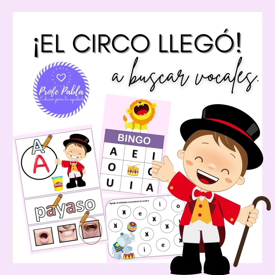 El circo llegó, en busca de vocales