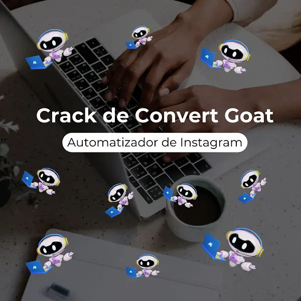 Crack de Convert Goat🤖 El Automatizador de Instagram