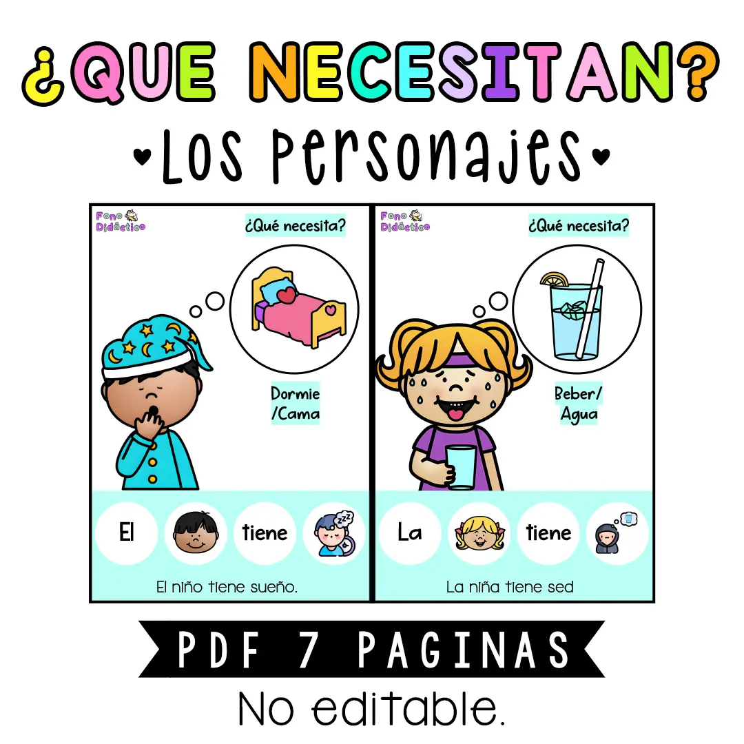 ¿QUÉ NECESITAN LOS PERSONAJES?