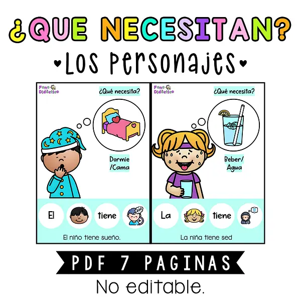 ¿QUÉ NECESITAN LOS PERSONAJES?