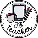 The Lazy Teacher - @tlazyteacher