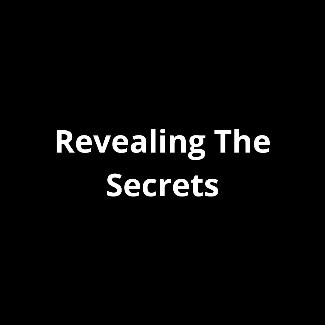 Revealing The Secrets