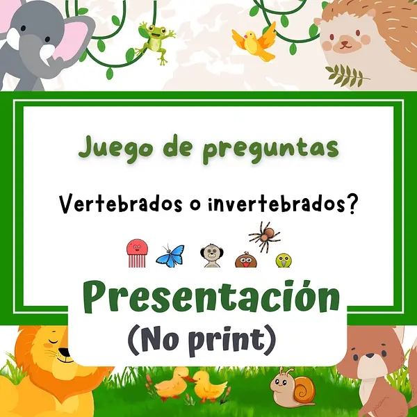 Spanish Vertebrates Invertebrates PPT Animals Vertebrados Invertebrados Juego