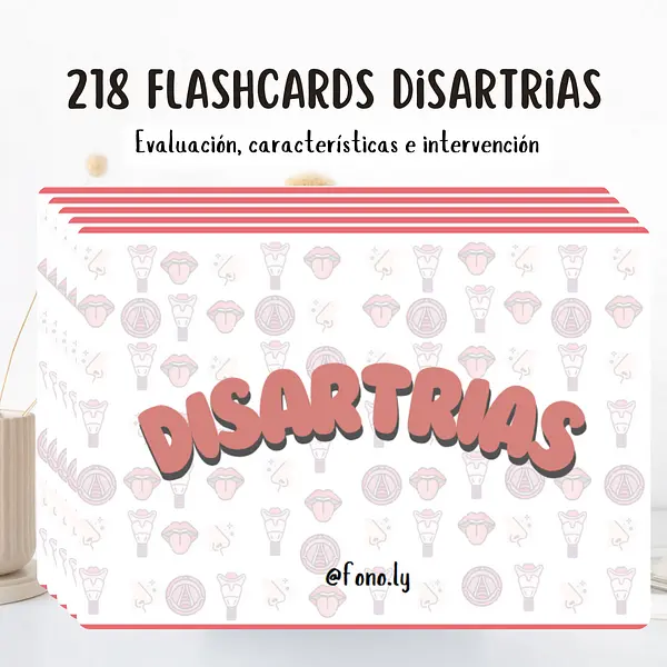 Flashcards: Disartrias