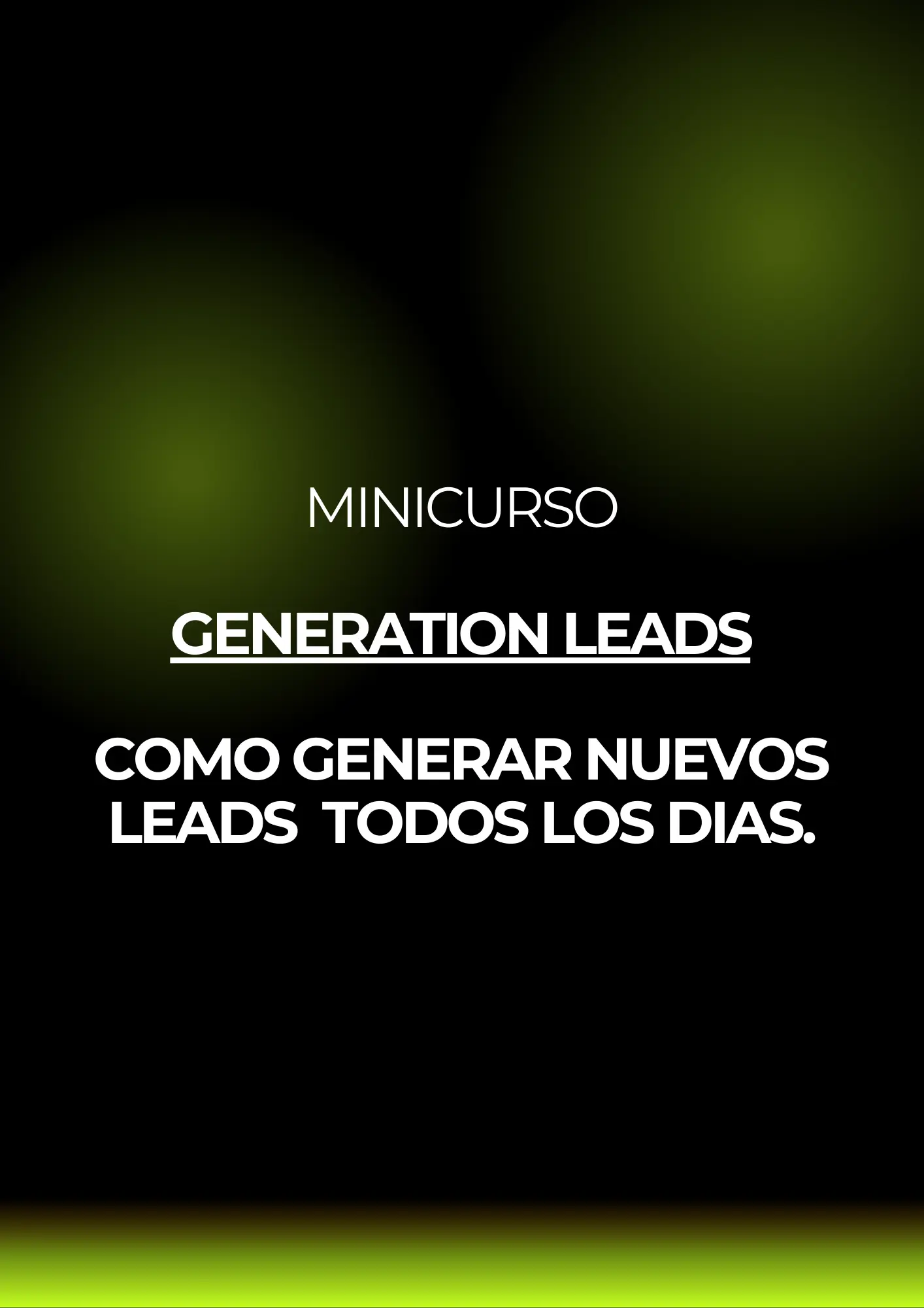 MiniCurso - Generation Leads (Como generar potenciales clientes todos los dias en frio)