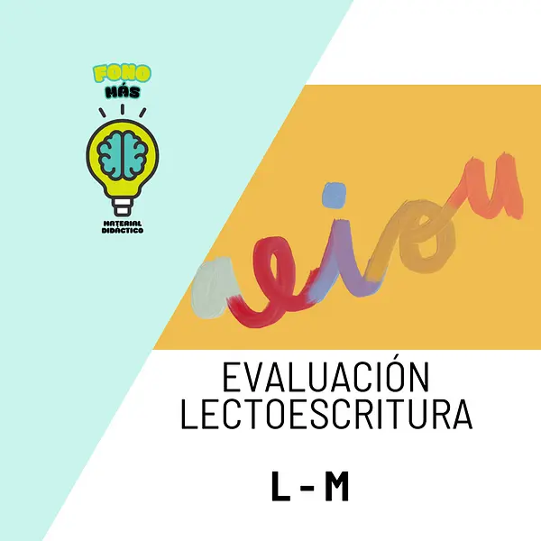 Evaluación lectoescriruta L - M