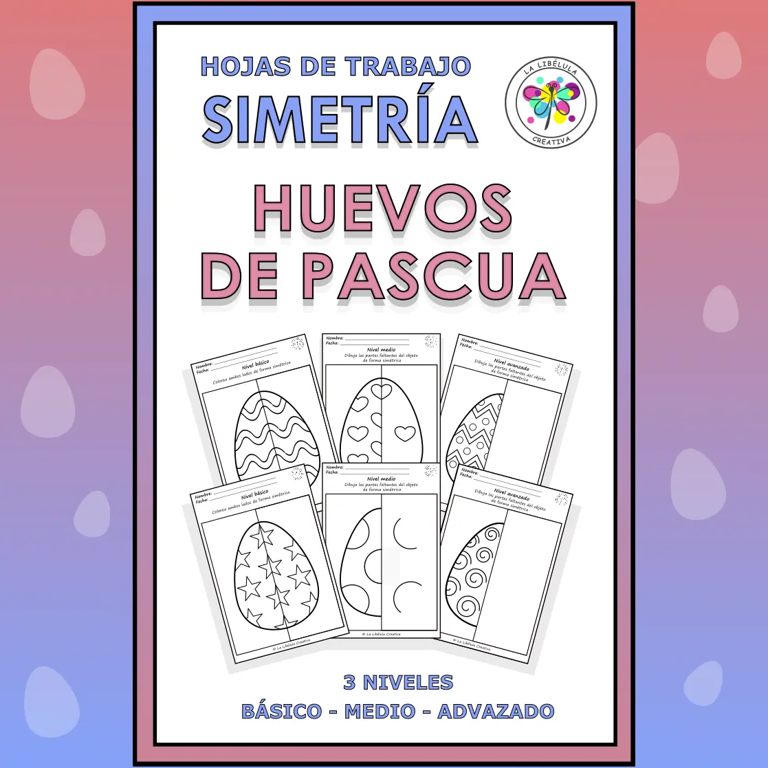 Spanish Worksheets Activities Symmetry Easter Eggs Day Simetría Pascua Huevos