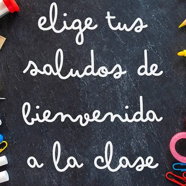 Elige tus saludos de bienvenida a la clase!