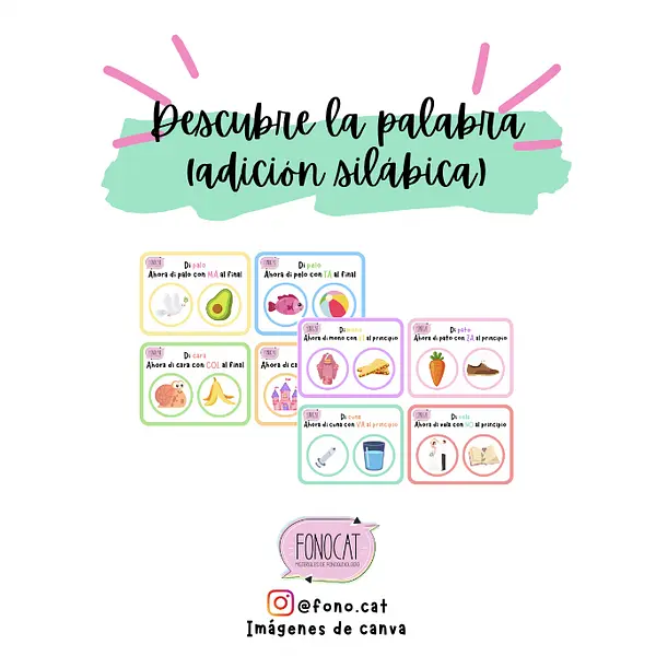 Descubre la palabra (omisión y adición silábica)