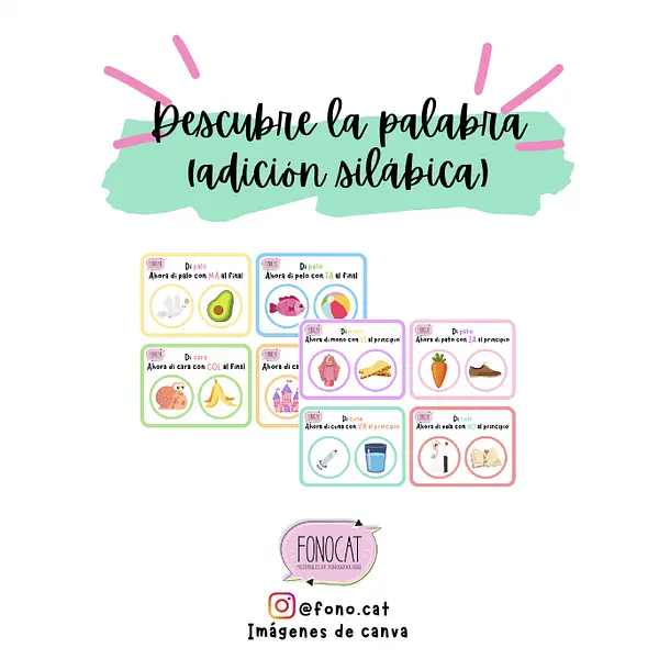 Descubre la palabra (omisión y adición silábica)