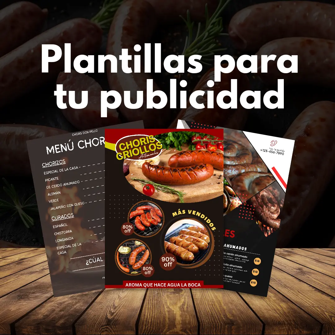 Plantillas Publicitarias para promocionar tus CHORIZOS