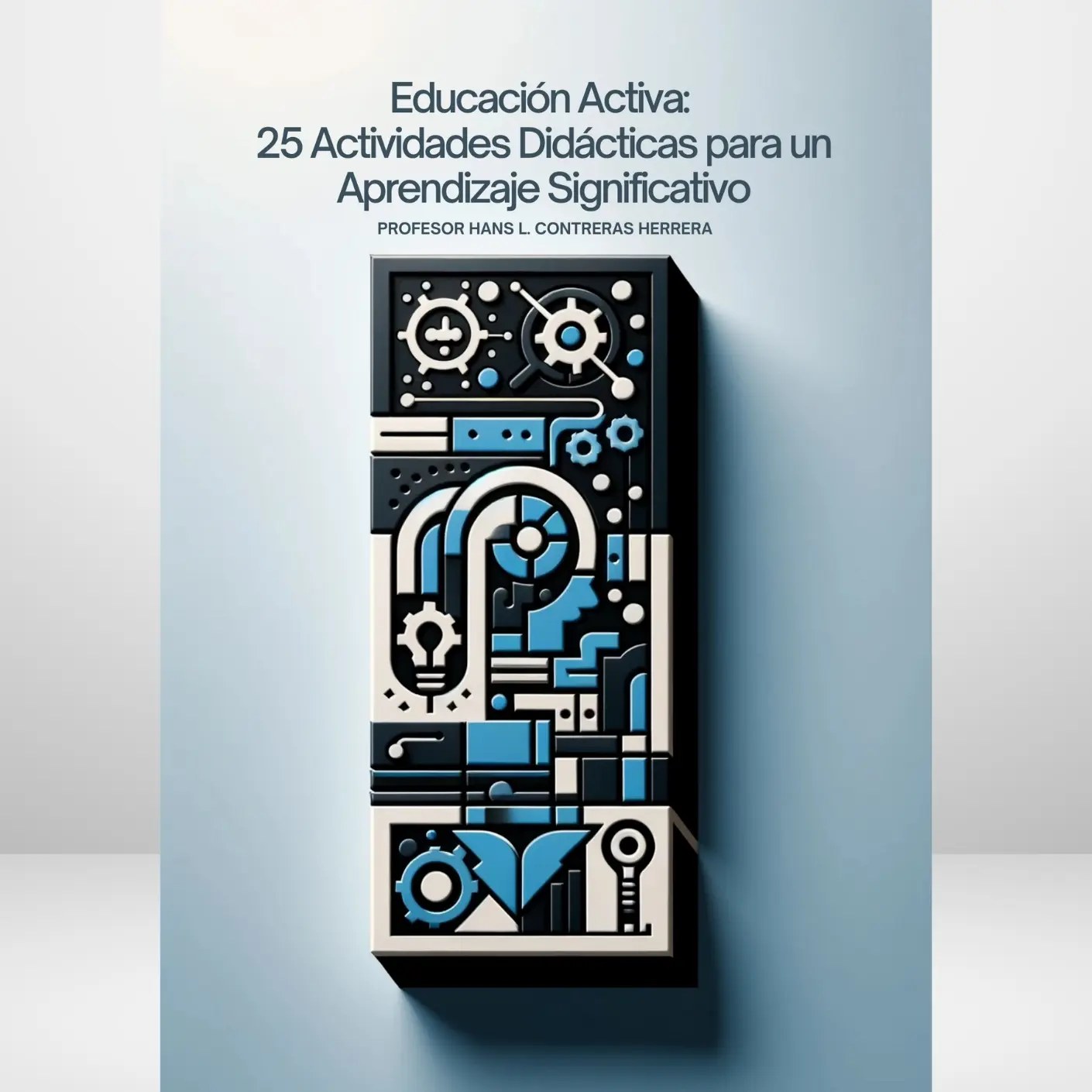 E-Book Educación Activa: 25 Actividades para un Aprendizaje Significativo
