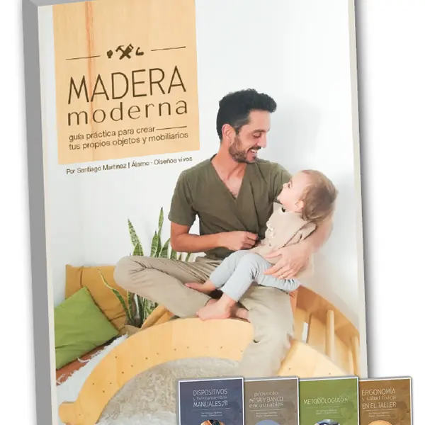 Madera Moderna: Diseño y construcción de objetos y mobiliarios con Router CNC