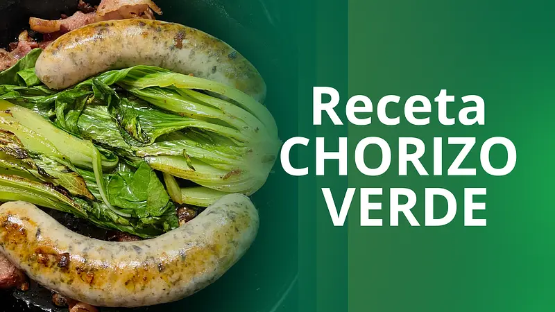 Receta de Chorizo Verde