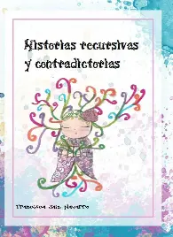 Historias recursivas y contradictorias