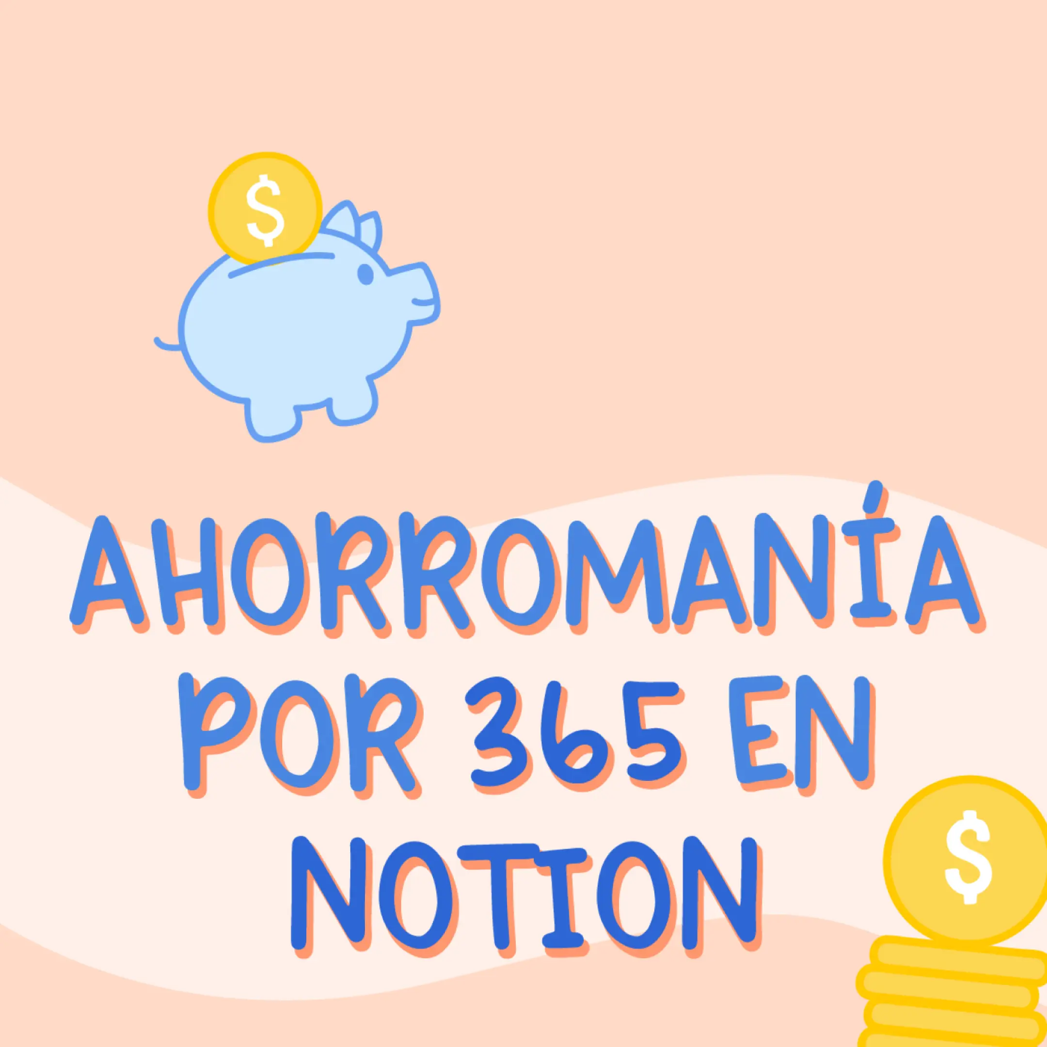 Ahorromanía en Notion