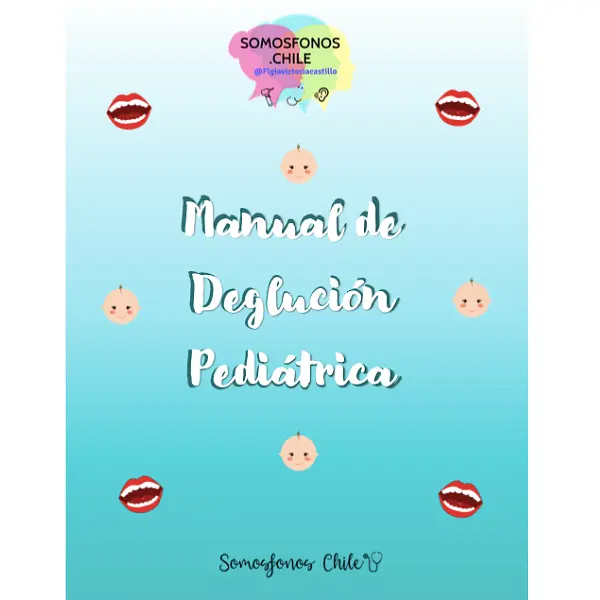 MANUAL DE DEGLUCION PEDIATRICA + PAUTA EVALUACION ALIMENTACION