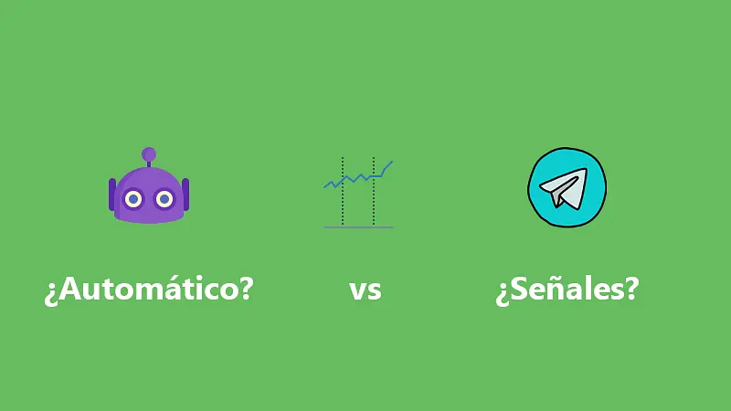 ¿Trading automático o Señales de trading? ¿Qué es mejor?