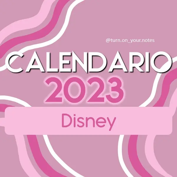 🏰🌠📆 CALENDARIO DISNEY 📆🏰🌠