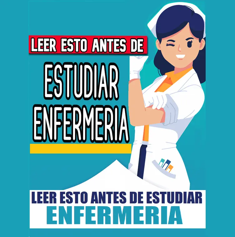 Leer esto antes de estudiar enfermería