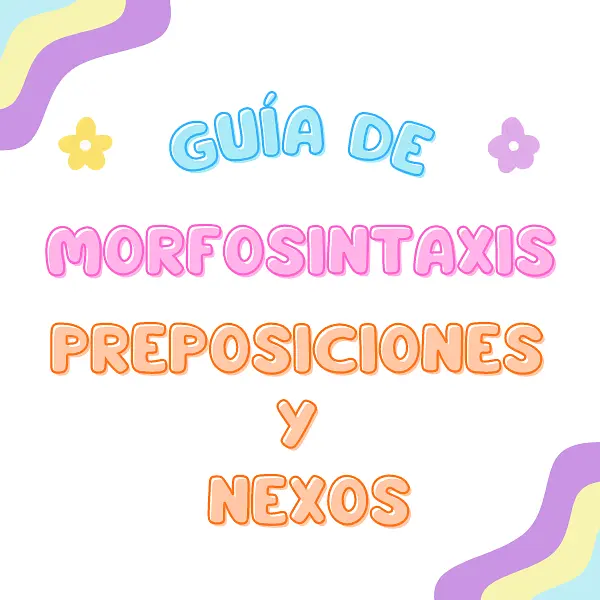 Guía de preposiciones y nexos