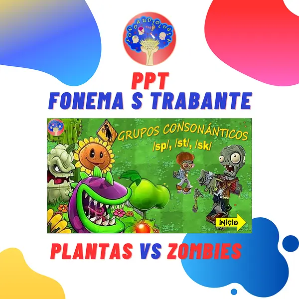 PPT fonema S trabante - Plantas Vs Zombies