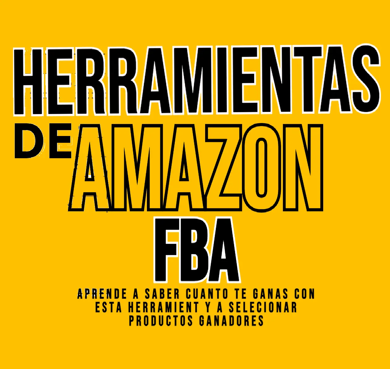 HERRAMIENTAS PARA CALCULAR GANACIAS EN AMAZON FBA