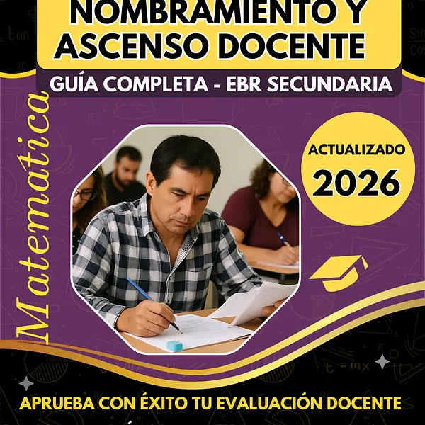 Temario desarrollado de Nombramiento y Ascenso docente-EBR Matemática-Nivel Secundaria.