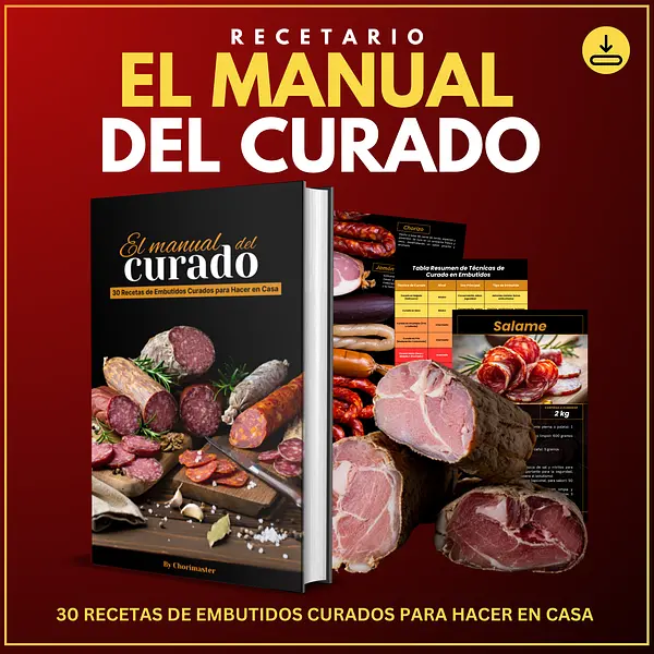 El manual del curado: 30 Recetas de embutidos curados para hacer en casa