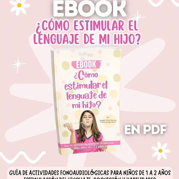 EBOOK Cómo estimular el lenguaje de tu hijo