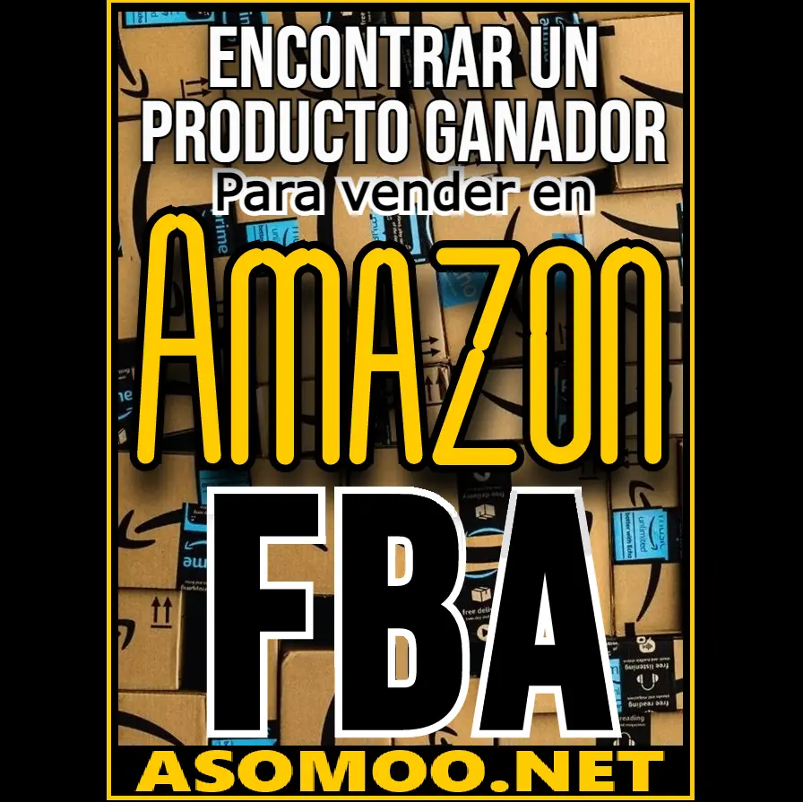 Encontrar un producto ganador Para vender en Amazon FBA