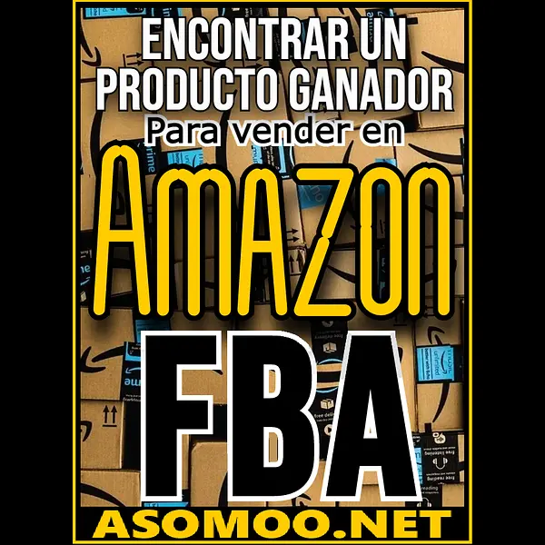 Encontrar un producto ganador Para vender en Amazon FBA