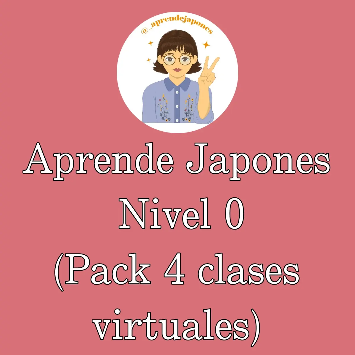 Aprende japonés nivel 0 (pack 4 clases virtuales)