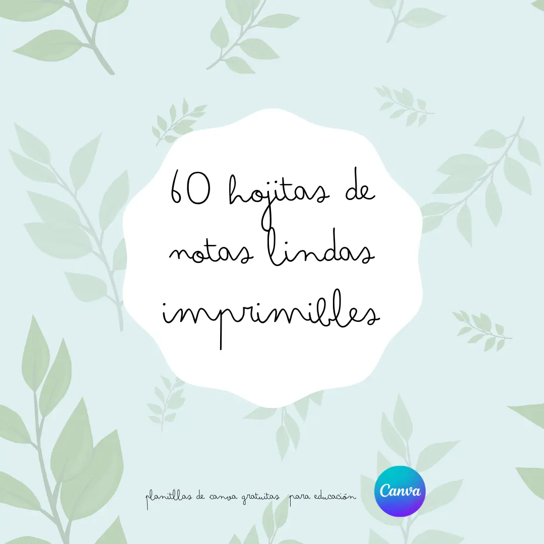 60 hojitas de Notas lindas imprimibles