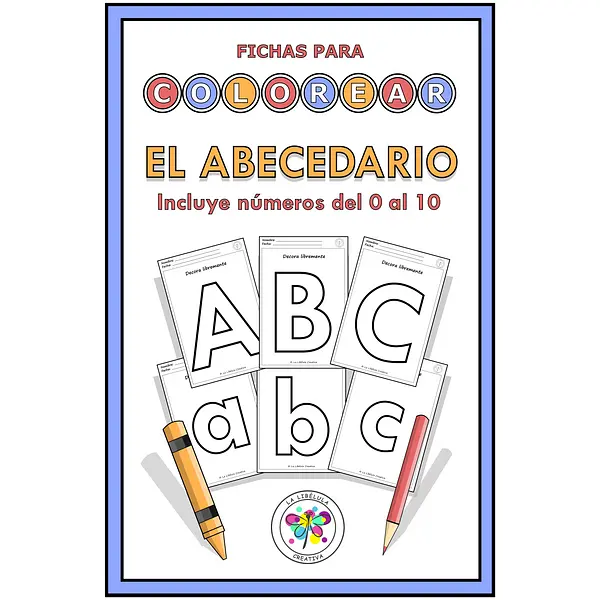 Spanish coloring alphabet numbers - Fichas para colorear El Abecedario y números