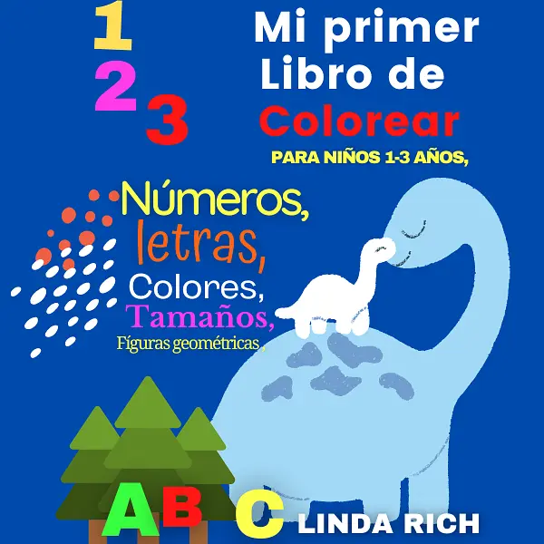 Libro de colorear letras números formas 1-3 años: Primer Libro