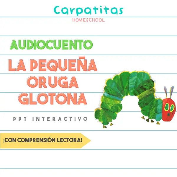 Audiocuento: La Pequeña oruga glotona de Eric Carle