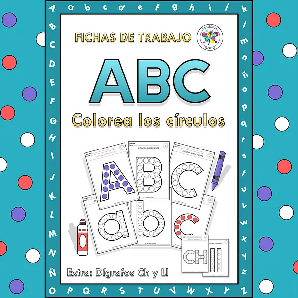 Spanish Coloring Circles Dab a Dot Alphabet Colorea Círculos ABC Letras