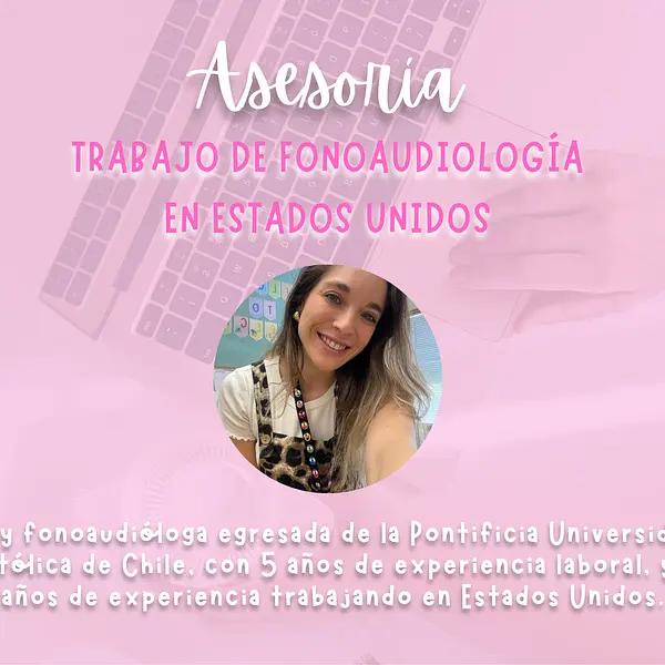 Asesoría Individual - Trabajo de Fonoaudiología en USA 🇺🇸