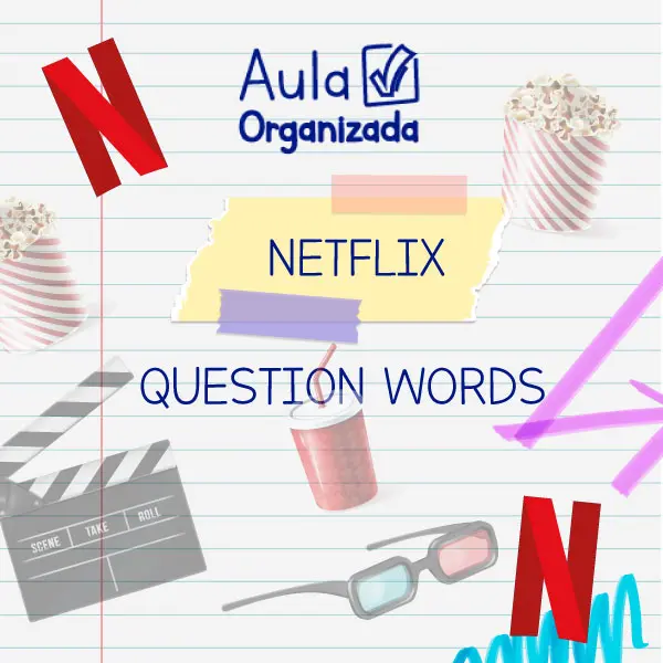 NETFLIX QUESTION WORDS (WH)