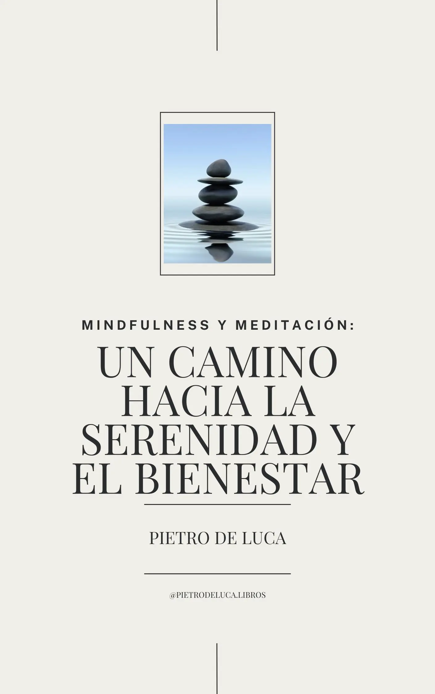 Mindfulness y Meditación: Un Camino hacia la Serenidad y el Bienestar
