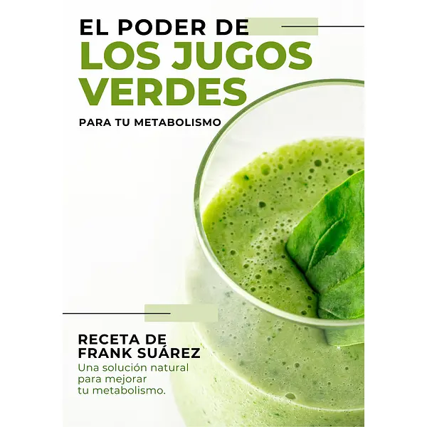 El Poder de los Jugos Verdes- Frank Suarez